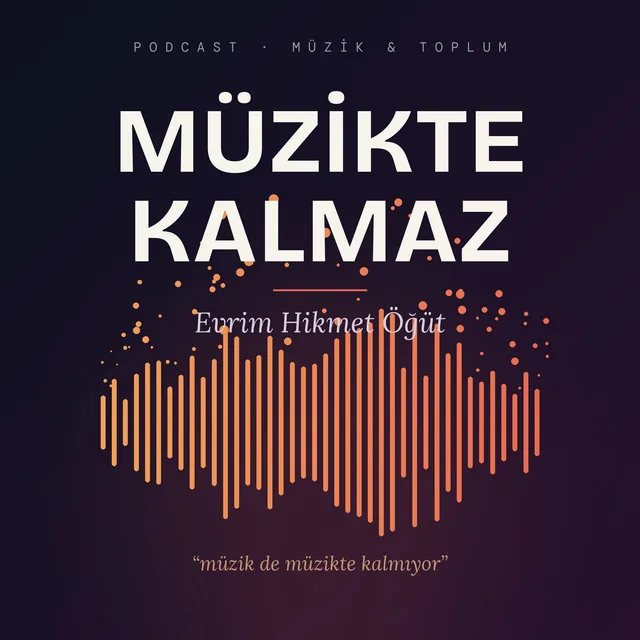 Müzikte Kalmaz podcast kapak görseli