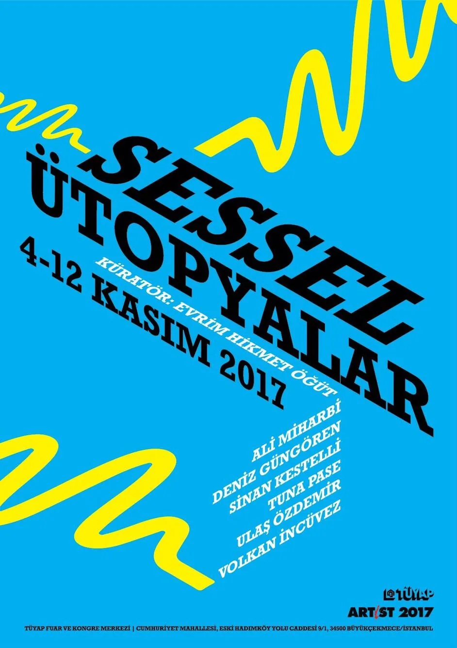 Sessel Ütopyalar sergisi görseli, ARTİST 2017